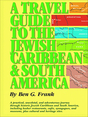 cover image of A Travel Guide to the Jewish Caribbean and South America